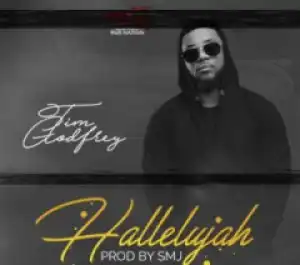 Tim Godfrey - Hallelujah